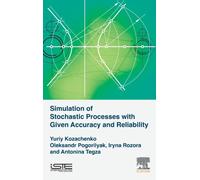 Simulation of Stochastic Processes with Given Accuracy and Reliability