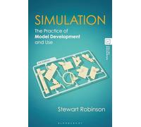 Simulation: The Practice of Model Development and Use