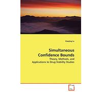 Simultaneous Confidence Bounds: Theory, Methods, and Applications to Drug Stability Studies