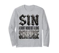Sin A Short Word But A Long Sentence Christian Quote Design Long Sleeve T-Shirt