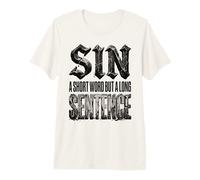 Sin A Short Word But A Long Sentence Christian Quote Design Premium T-Shirt
