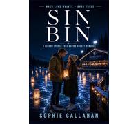 SIN BIN: A Second Chance Fake Dating Hockey Romance: 3 (Wren Lake Wolves)