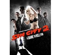 Sin City 2: A Dame To Kill For