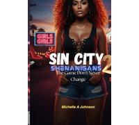 Sin City Shenanigans 2: The Game Don't Never Change (Sin City Shenanigans series)