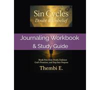 Sin Cycles: Doubt & Unbelief: Journaling Workbook