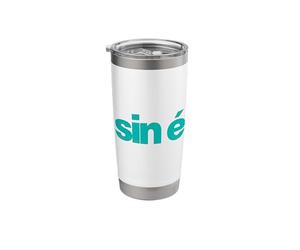 Sin é - that is It Now as Gaeilge Irish Stainless Steel Insulated Tumbler