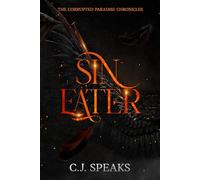 Sin Eater: Book 1 of the Corrupted Paradise Chronicles