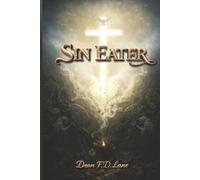Sin Eater: What God Really Wants For Us