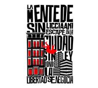 SIN ESCAPE EN LA CIUDAD SIN LEY DONDE LA LIBERTAD SE NEGOCIA: LA MENTE DE LICCIAANI