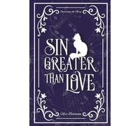Sin greater than Love (Surviving the Grey)