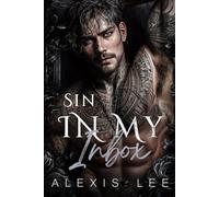 Sin in My Inbox: A Wrong Number Taboo Sexting Age Gap Dark Bratva Romance (Mafia Contract & Forbidden Obsessions)