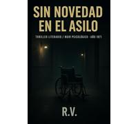 Sin Novedad en el Asilo