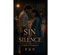 Sin of Silence: A Night in Bengaluru