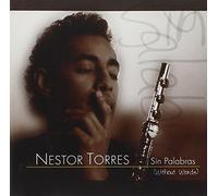 Sin Palabras (Without Words) by Torres, Nestor (2004) Audio CD