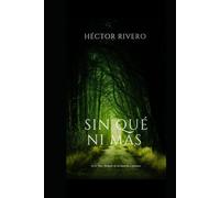 SIN QUÉ NI MÁS: Cuentos y variantes (Don HÉKJOTE DE LA MANCHA E PLÁTANO)