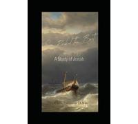 Sin Rocked the Boat: A Study of Jonah (A Study of the Minor Prophets)