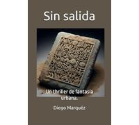 Sin salida: Un thriller de fantasía urbana. (La saga de Jack Edwards)