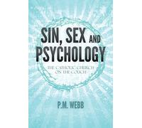 Sin, Sex and Psychology: The Catholic Church on the couch