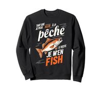 Sin the rest I fish fisherman fish, sinner humor Sweatshirt