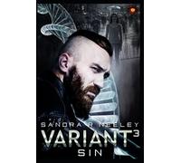 Sin, Variant - 3: A Dark Genetic Manipulation Romance