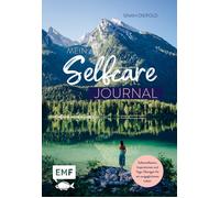 Sinah Diepold Mein Selfcare-Journal: Das Eintragebuch - Selbstreflexi (Hardback)