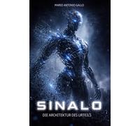 SINALO: Die Architektur des Urteils
