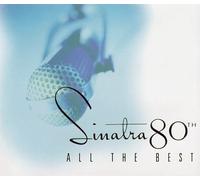 Sinatra 80th: All The Best By Frank Sinatra (0001-01-01)