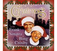Sinatra,Frank & Crosby,Bing - Christmas With Frank Sinatra & Bing Crosby