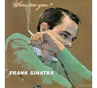 Sinatra, Frank - Where Are You?