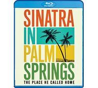 Sinatra in Palm Springs: The Place He Called Home [Blu-ray]