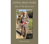 Since I Was Saved: Evita's True Story