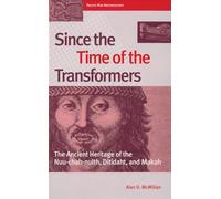 Since the Time of the Transformers: The Ancient Heritage of the Nuu-chah-nulth, Ditidaht, and Makah (Pacific Rim Archaeology)