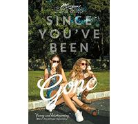 Since You've Been Gone (Volume 1)