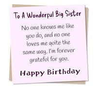 Sincere and Heartfelt Birthday Card For a Wonderful Big Sister - No One Knows Me Like You Do - Forever Grateful - For a Special Someone, Big Sis, Sibling