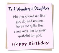 Sincere and Heartfelt Birthday Card For a Wonderful Daughter - No One Knows Me Like You Do - Forever Grateful - For a Special Someone, Child
