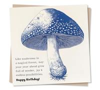 Sincere Happy Birthday Mushroom Card For Friend or Loved One - Full of Wonder, Joy and Endless and Possibilities - Nature, Flowers, Beautiful - For Women, Men, Woman, Man, Relative, Partner, Bestie