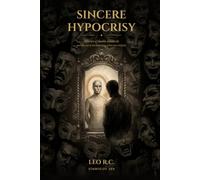 Sincere Hypocrisy: Mirrors of double standards and the art of not becoming what you criticize