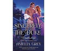 Sincerely, The Duke: Say I Do: 2