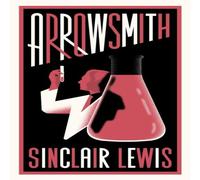 Sinclair Lewis Arrowsmith Paperback Book in White Sinclair Lewis White