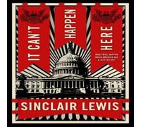 Sinclair Lewis It Can't Happen Here Paperback Book Sinclair Lewis Multicolor