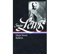 Sinclair Lewis: Main Street and Babbitt (LOA #59): 1 (Library of America Sinclair Lewis Edition)