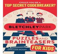Sinclair McKay Bletchley Park Puzzles & Brainteasers : Could YOU be a top Sinclair McKay Multicolor