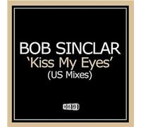 Sinclar, Bob - Kiss My Eyes