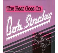 Sinclar, Bob - The Beat Goes On - Maxi CD 2