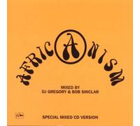 Sinclar (mixed by), Bob - Africanism Sessions (Mixed By DJ Gregory And Rob Sinclair)