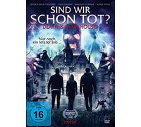 Sind wir schon tot? - Death is in da House! (uncut)
