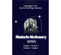 Sindarin Dictionary 2024: Learn Sindarin | Elvish Dictionary for all levels | English - Sindarin | Sindarin - English (Languages from Lord of the Rings)