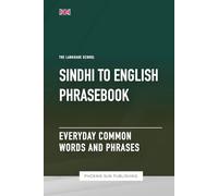 Sindhi To English Phrasebook - Everyday Common Words And Phrases