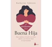 Síndrome de la Buena Hija, El
