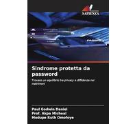 Sindrome protetta da password: Trovare un equilibrio tra privacy e diffidenza nei matrimoni